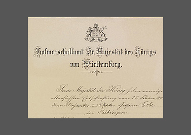 Erbe was appointed an official supplier to the Wuerttemberg Royal Family